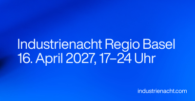Industrienacht Regio Basel 2027