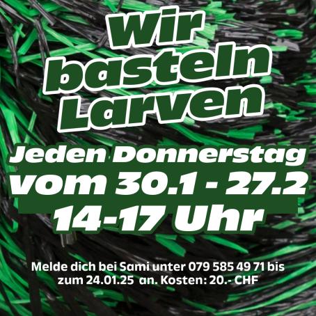Larvenbau 2